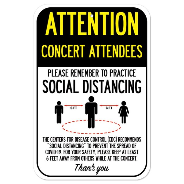 Public Safety Sign-Concert Attendees Practice Social Distancing, Heavy-Gauge, 12" H, A-1218-25377